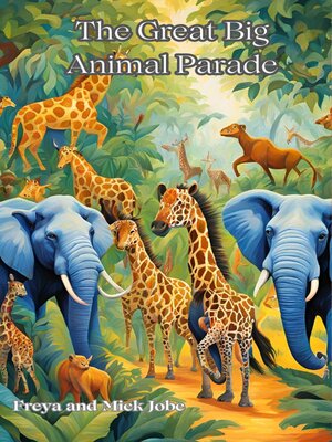 cover image of The Great Big Animal Parade